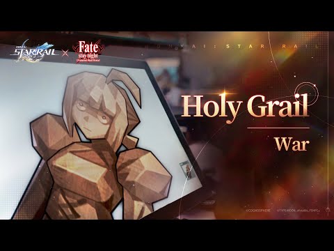Epic collaboration! Honkai: Star Rail kicks off a Holy Grail War—