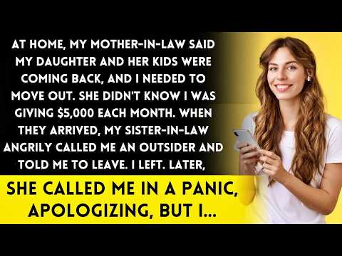 At Home, My Mother in Law Told Me to Move Out Because My Daughter and Her Kid Are Coming Back