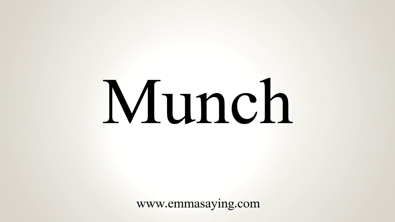 Munching meaning and pronunciation - video Dailymotion