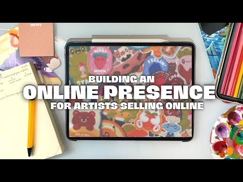 How To Build An Online Presence for Artists Selling Online