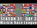Marble Race League Season 31 Day 3 Marble Race in Algodoo / Marble Race King