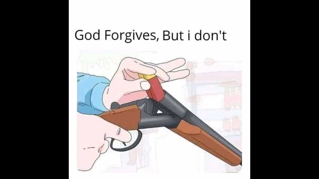 God But I don't shotgun meme YouTube