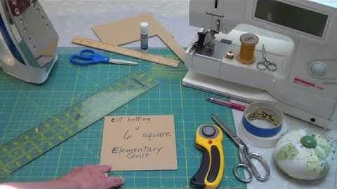 ELEMENTARY QUILT-- Supplies (#3 of 16 videos) - LearnHowToQuilt.com CLASSES