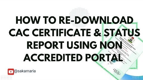 HOW TO DOWNLOAD YOUR CAC CERTIFICATE & STATUS REPORT USING NON ACCREDITED PORTAL