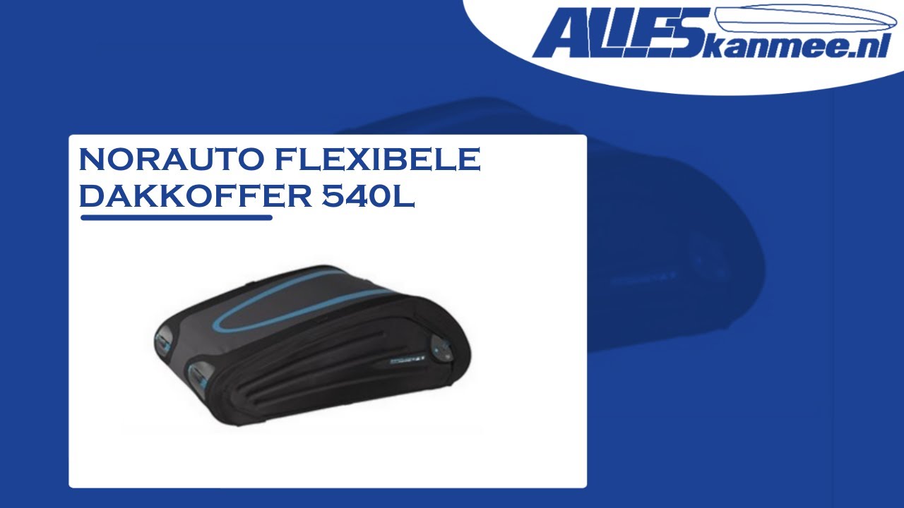 Norauto flexibele dakkoffer 540 Liter | Alleskanmee.nl