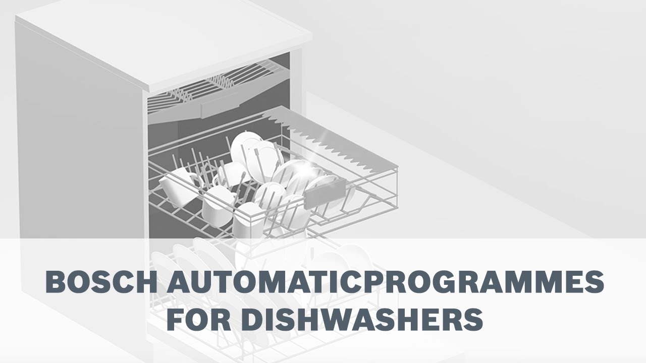 Bosch Automatic Programmes Save Energy With Perfect Dish Rinsing