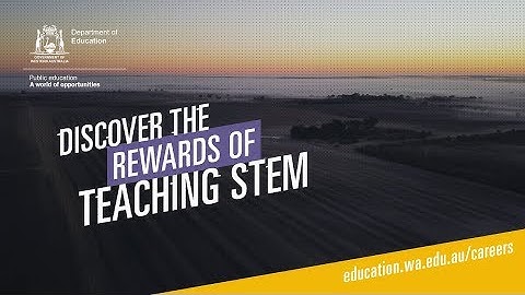 Discover the rewards of teaching STEM - Teach in WA