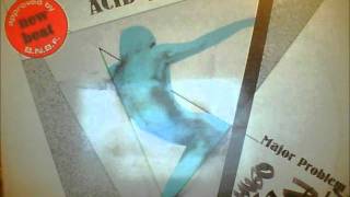 major problem acid queen 1988new beat(dirty version)