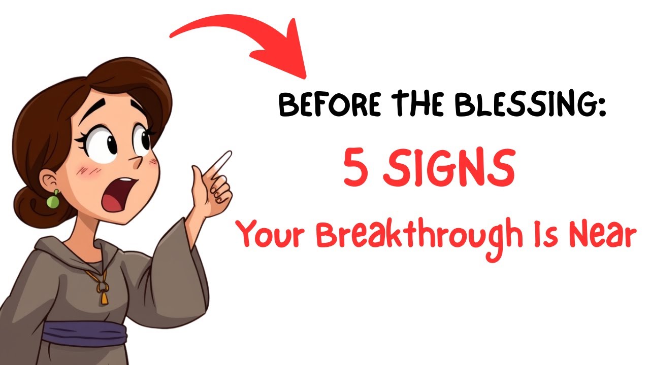 5 Signs Your Breakthrough Is Near!