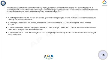 Q71. You are using Container Registry to centrally store your company