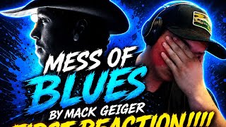 Mess Of Blues By Mack Geiger First Time Hearing This!!!!!