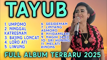 TAYUB TUBAN TERBARU 2025 FULL ALBUM 1 JAM NONSTOP