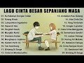 40 Top Lagu Tahun 2000an Paling Hits -Letto , Noah , Geisha, Pterpan, D