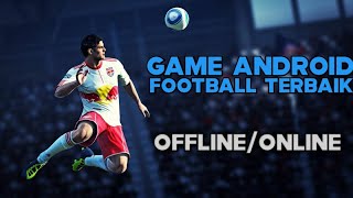 5 GAME ANDROID FOOTBALL TERBAIK OFFLINE/ONLINE screenshot 5
