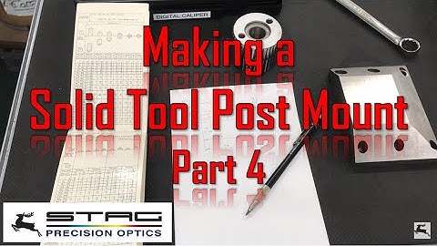 Making a solid tool post mount for the Myford Super 7 - Part 4