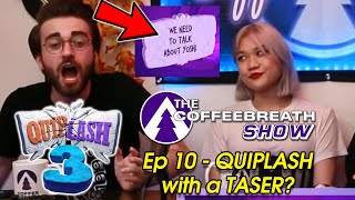 Quiplash 3... with a Taser?? | The Coffeebreath Show Ep. 10