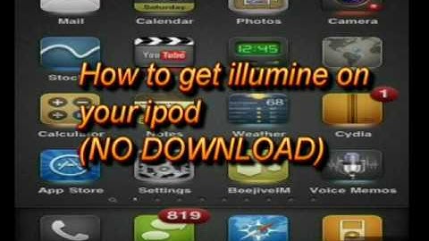 How to get illumine on ipod touch (EASY) NO DOWNLOAD