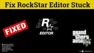 How to fix Rockstar Editor not loading Clip in GTA5 / Fivem | Easy Fix 2024