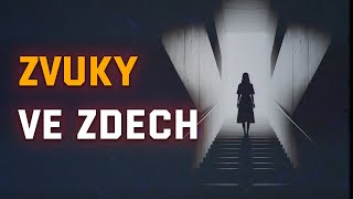 Zvuky ve zdech - CREEPYPASTACZ