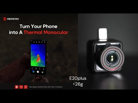 E20 Plus| Turn Your Phone into a Thermal Monocular - YouTube