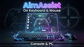 How To Get Controller AIM ASSIST on KEYBOARD & MOUSE (PC & Console)