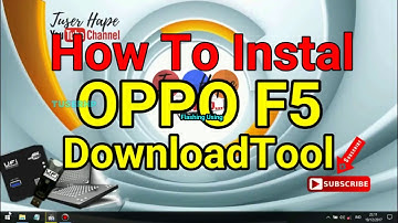 OPPO F5 DownloadTool Working Tested 100% For Old Security