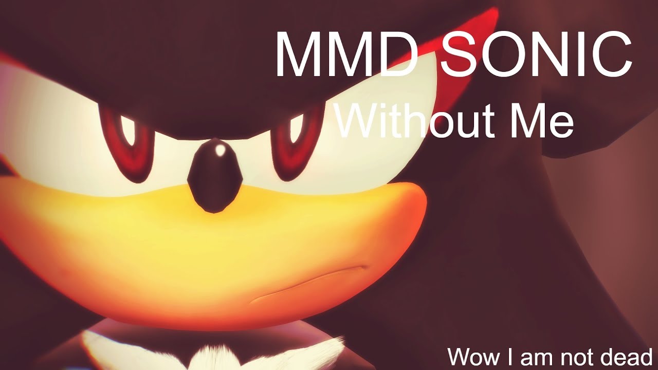 [MMD Sonic] Without Me TEST