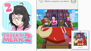 Tricky Mean 2 level 3 Roller coaster accident Walkthrough Solution