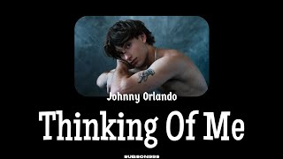 [THAISUB] THINKING OF ME - JOHNNY ORLANDO