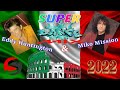 Eddy Huntington &amp; Miko Mission  - Dance Super Mix ( Product of Sander ) 2022