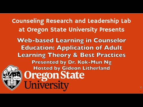 Web-based Learning In Counselor Education: Application Of Adult Learning Theory U0026 Best Practices