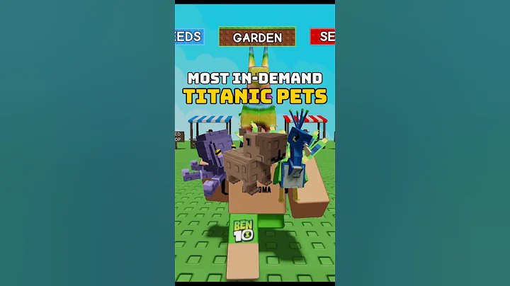 Best Titanic Pets in Grow a Garden #growagarden