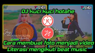 CARA MEMBUAT VIDEO LITERASI KEKINIAN MENGIKUTI BEAT MUSIC TERBARU DENGAN DJ INDIA YANG LAGI VIRAL