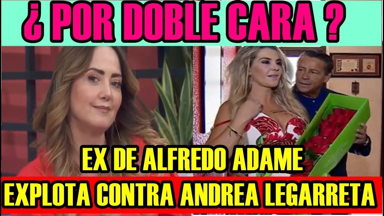susan quintana EX PAREJA de ALFREDO ADAME EXPLOTA contra ANDREA
