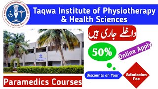 Taqwa Institute of Physiotherapy | #ParamedicsAdmissions2022 | #physiotherapyTechnician