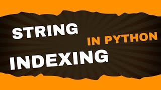 #6a String Indexing in Python with Examples | Python for Beginners