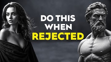 REVERSE PSYCHOLOGY | 13 LESSONS on how to use REJECTION to your favor | Marcus Aurelius STOICISM