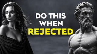 REVERSE PSYCHOLOGY | 13 LESSONS on how to use REJECTION to your favor | Marcus Aurelius STOICISM Wealth