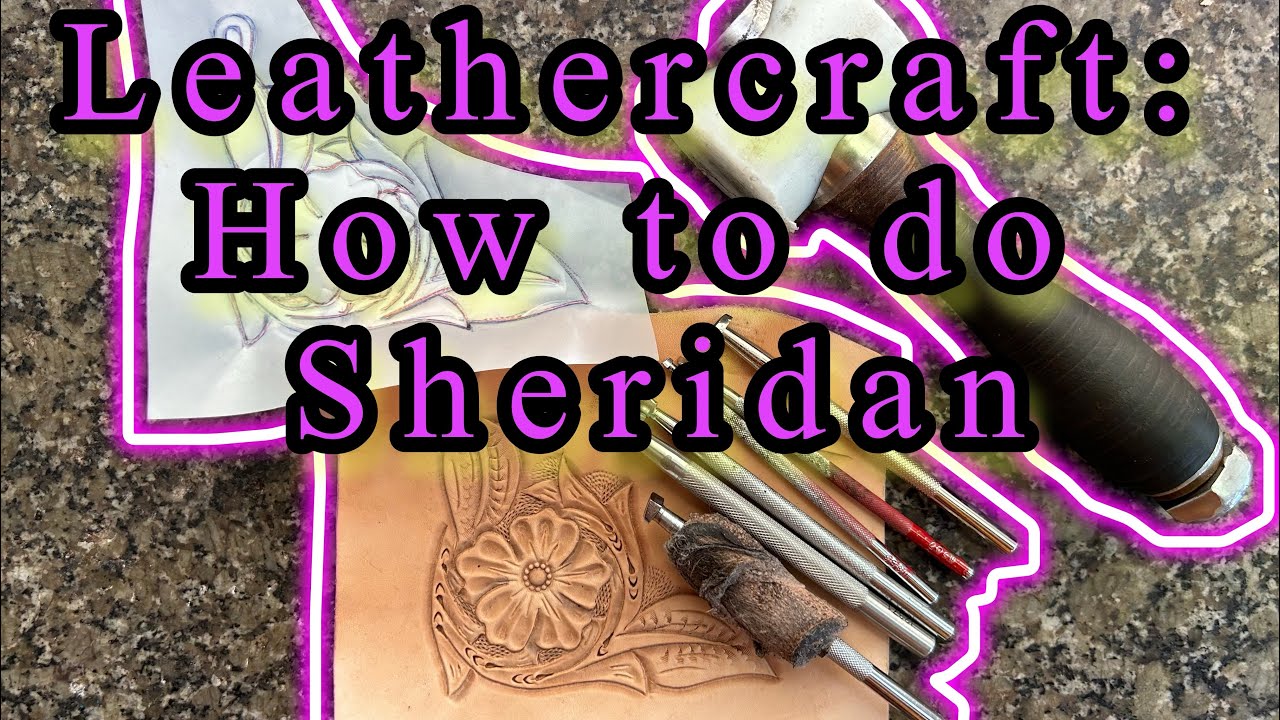 Leathercraft | How To Do  Sheridan | Strategies For Success