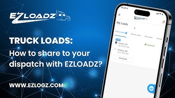 Truck Loads: How to Share to your Dispatch with EZLOADZ?