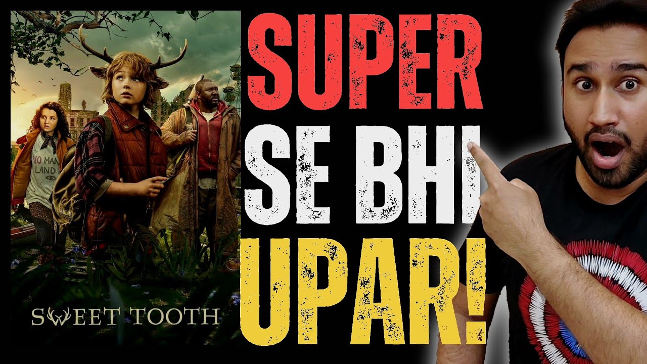 Sweet Tooth Season 2 Review | Sweet Tooth Netflix | Sweet Tooth Review | Faheem Taj