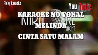 Melinda cinta satu malam karaoke no vokal