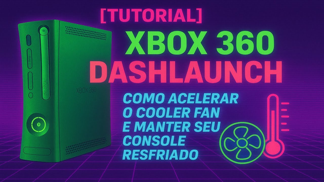 [TUTORIAL] - XBOX 360: DASHLAUNCH - COMO ACELERAR O COOLER FAN E MANTER ...