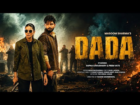 Dada Song Masoom Sharma|Prem Vats|Sapna Choudhary | New Haryanvi Song|Masoom Sharma Dada Song Update