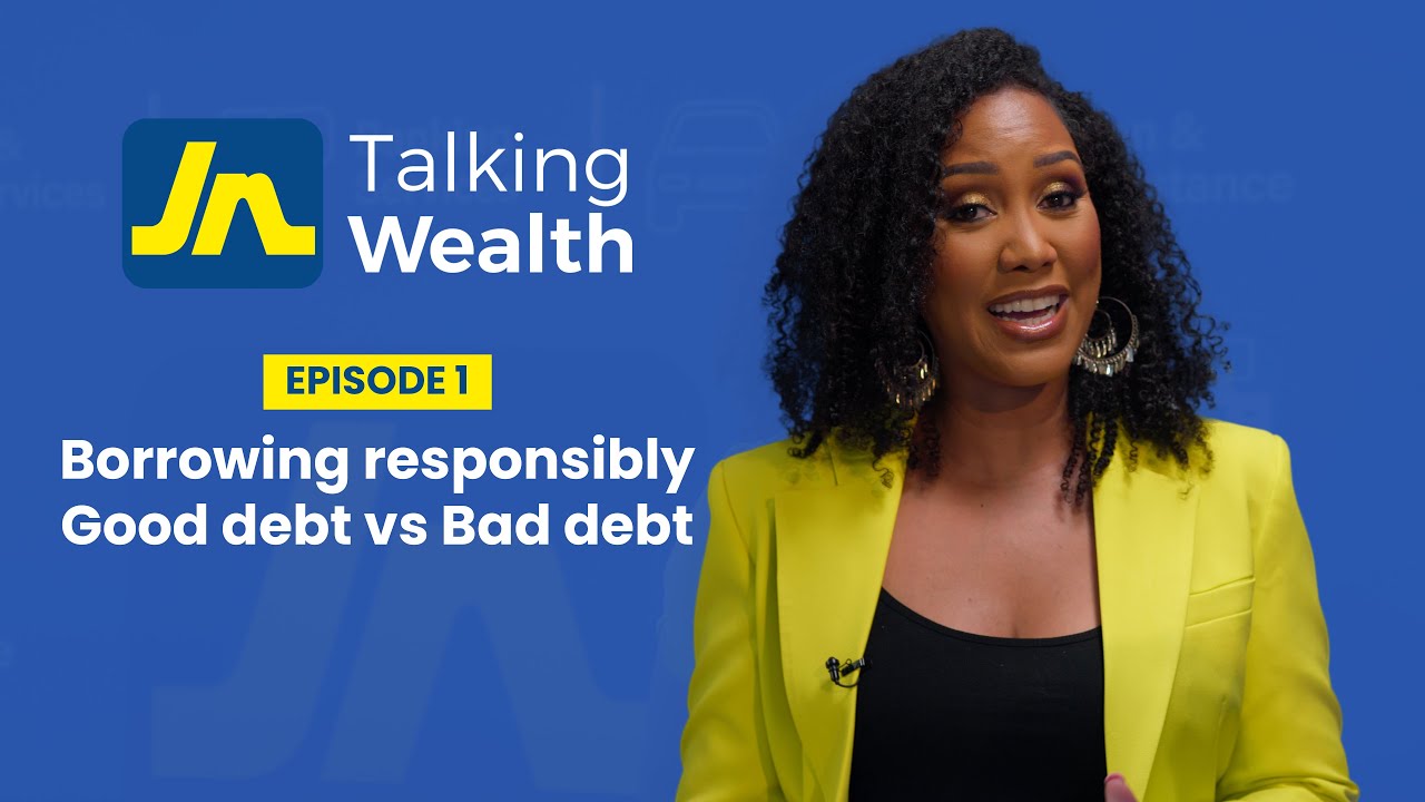 JN Talking Wealth - Episode 1: Borrowing responsibly Good debt vs Bad debt