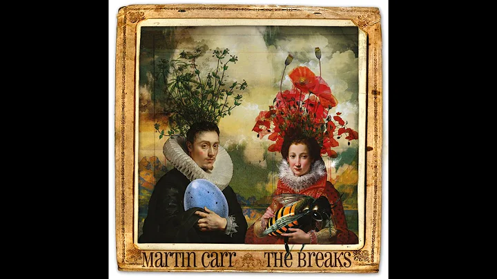 Martin Carr - The Breaks (Tapete Records) [Full Al...