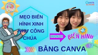 MẸO BIẾN HÌNH xinh như CÔNG CHÚA bằng công cụ AI - Enhancer trong CANVA