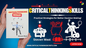 Critical Thinking Skills: Practical Strategies for Better Decision Making! #audiobook