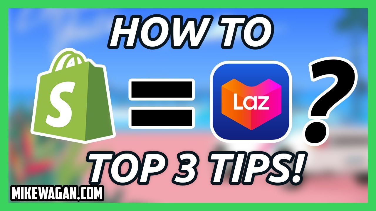 Make your SHOPIFY Store as AWESOME as LAZADA! - Shopify Expert Tips Philippines
