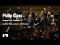 Philip glass symphony no 13  alexander shelley  canadas national arts centre orchestra